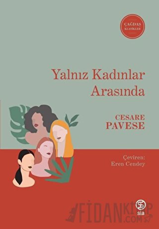 Yalnız Kadınlar Arasında Cesare Pavese