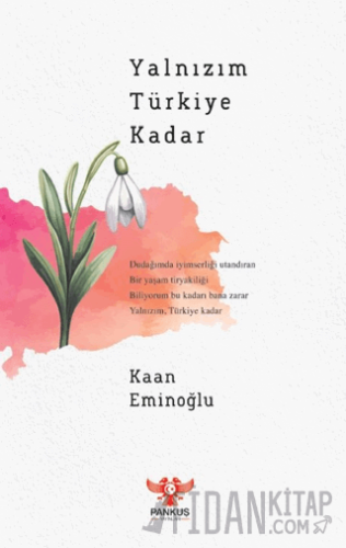 Yalnızım Türkiye Kadar