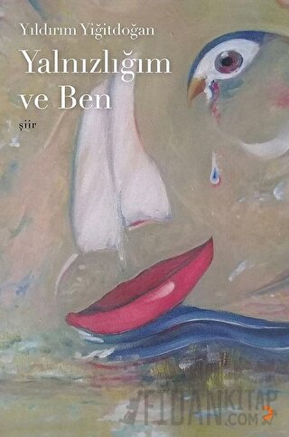 Yalnızlığım ve Ben