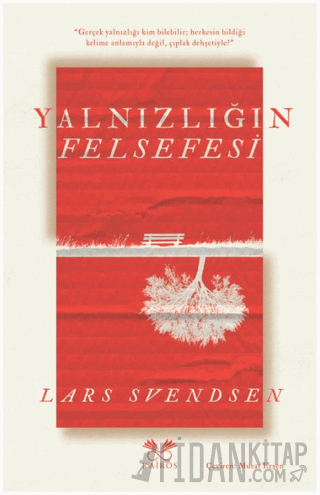 Yalnızlığın Felsefesi Lars Svendsen