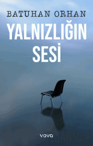 Yalnızlığın Sesi