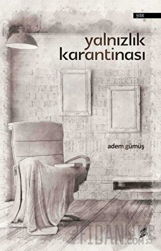 Yalnızlık Karantinası