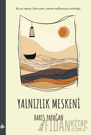 Yalnızlık Meskeni