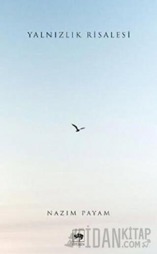 Yalnızlık Risalesi