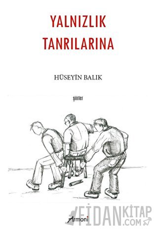 Yalnızlık Tanrılarına