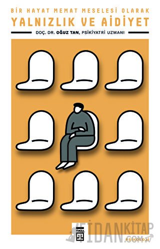 Yalnızlık ve Aidiyet