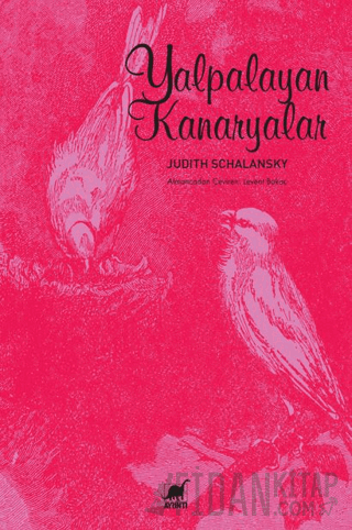Yalpalayan Kanaryalar Judith Schalansky