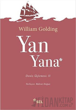 Yan Yana Deniz Üçlemesi 2. Kitap Sir William Gerald Golding