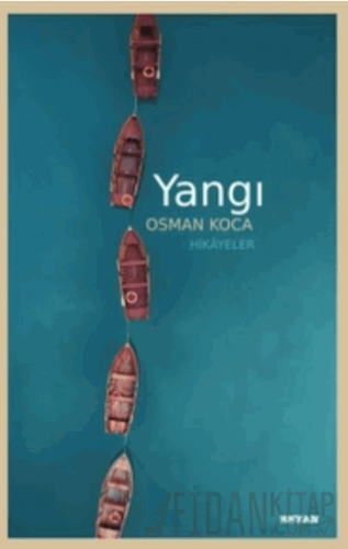 Yangı - Hikâyeler