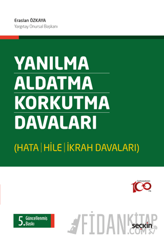 Yanılma - Aldatma - Korkutma Davalar