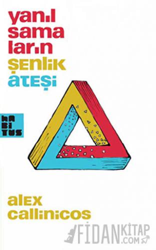 Yanılsamaların Şenlik Ateşi