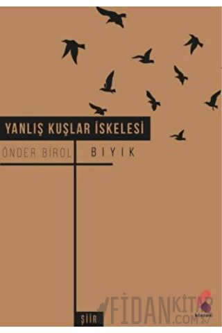 Yanlış Kuşlar İskelesi