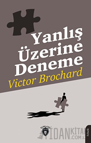Yanlış Üzerine Deneme Victor Brochard