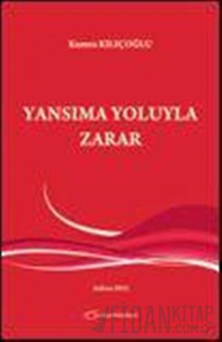 Yansıma Yoluyla Zarar Kumru Kılıçoğlu