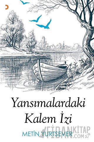 Yansımalardaki Kalem İzi