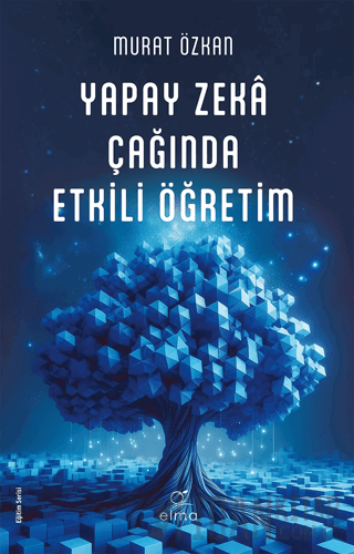 Yapay Zeka Çağında Etkili Öğretim