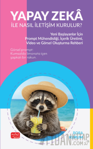 Yapay Zeka ile Nasıl İletişim Kurulur?