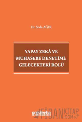 Yapay Zeka ve Muhasebe Denetimi: Gelecekteki Rolü