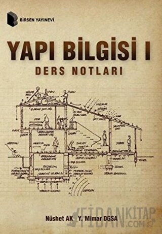 Yapı Bilgisi 1 / Ders Notları Nüshet Ak