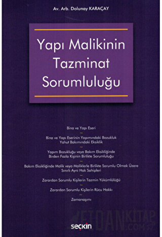 Yapı Malikinin Tazminat Sorumluluğu