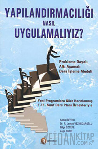 Yapılandırmacılığı Nasıl Uygulamalıyız?