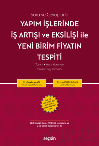 Yapım İşlerinde İş Artışı ve Eksilişi İle Yeni Birim Fiyatın Tespiti