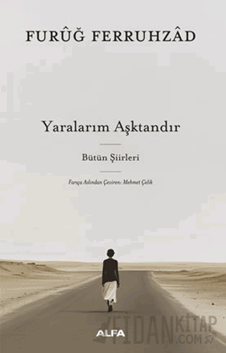 Yaralarım Aşktandır (Ciltli)