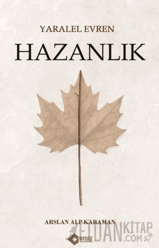 Yaralel Evren - Hazanlık