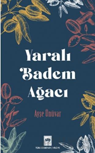 Yaralı Badem Ağacı