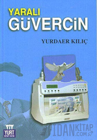 Yaralı Güvercin