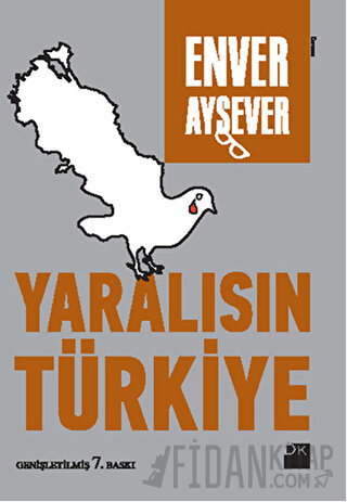 Yaralısın Türkiye