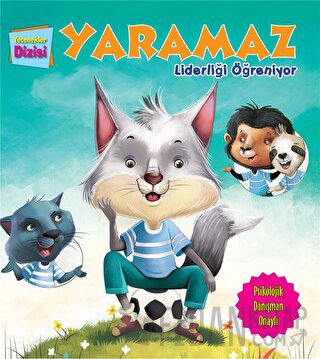 Yaramaz Liderliği Öğreniyor