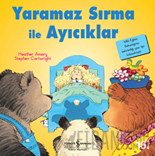 Yaramaz Sırma ile Ayıcıklar - İlk Okuma Kitaplarım