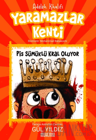 Yaramazlar Kenti 1: Pis Sümüklü Kral Oluyor