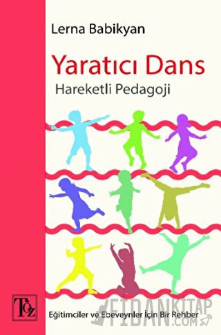 Yaratıcı Dans - Hareketli Pedagoji