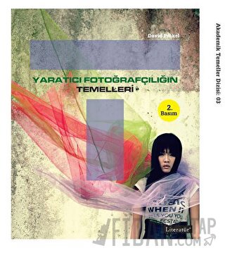 Yaratıcı Fotoğrafçılığın Temelleri