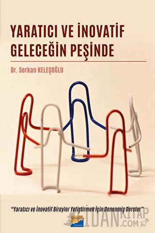 Yaratıcı ve İnovatif Geleceğin Peşinde
