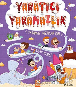 Yaratıcı Yaramazlık Nilay Yılmaz