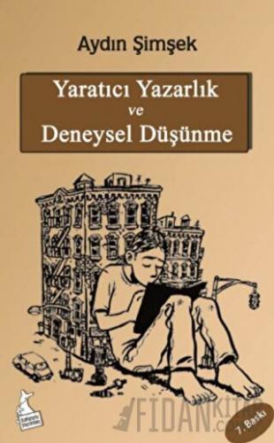 Yaratıcı Yazarlık ve Deneysel Düşünme