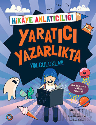 Yaratıcı Yazarlıkta Yolculuklar