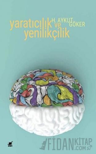 Yaratıcılık ve Yenilikçilik