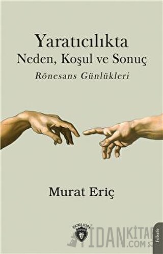 Yaratıcılıkta Neden Koşul Ve Sonuç