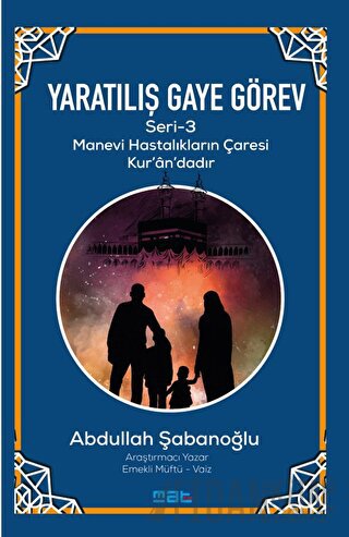 Yaratılış Gaye Görev Seri̇ -3