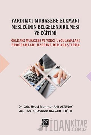 Yardımcı Muhasebe Elemanı Mesleğinin Belgelendirilmesi ve Eğitimi
