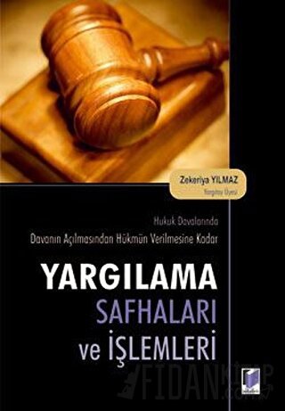 Yargılama Safhaları ve İşlemleri (Ciltli) Zekeriya Yılmaz