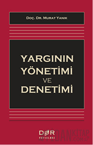 Yargının Yönetimi ve Denetimi