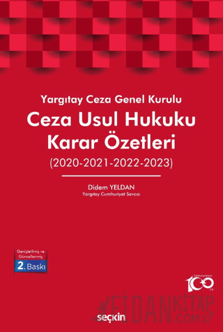 Yargıtay Ceza Genel Kurulu Ceza Usul Hukuku Karar Özetleri
