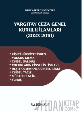 Yargıtay Ceza Genel Kurulu İlamları 2023-2010