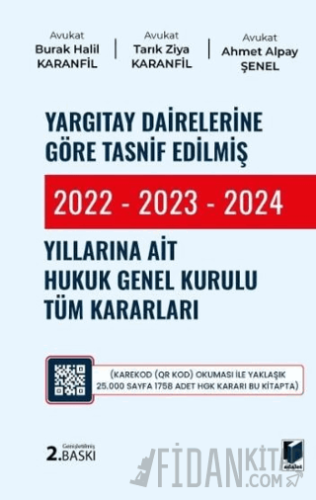 Yargıtay Dairelerine Göre Tasnif Edilmiş 2022 – 2023 – 2024 Yıllarına 