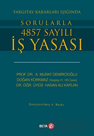 Yargıtay Kararları Işığında Sorularla 4857 Sayılı İş Yasası